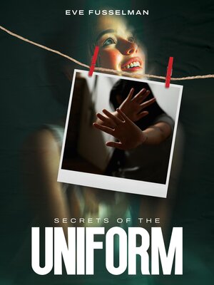 cover image of Secrets of the Uniform